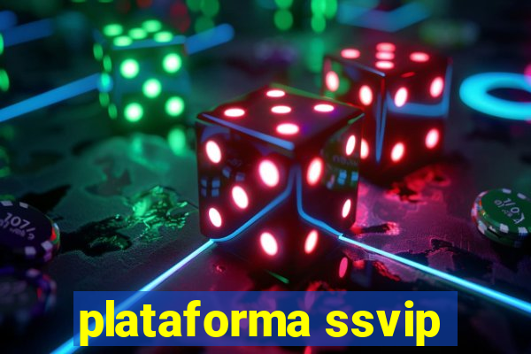 plataforma ssvip